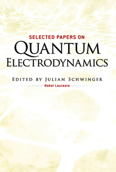 Paperback Selected Papers on Quantum Electrodynamics Book