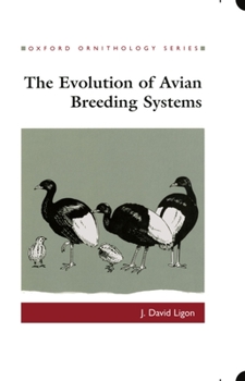 Hardcover The Evolution of Avian Breeding Systems Book