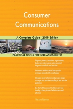Paperback Consumer Communications A Complete Guide - 2019 Edition Book