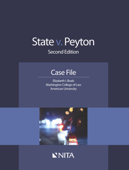 Paperback State v. Peyton: Case File Book