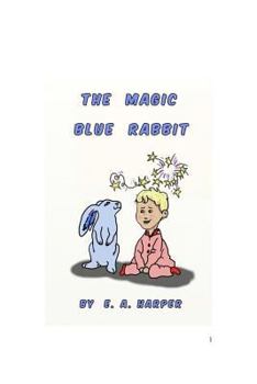 Paperback The Magic Blue Rabbit Book