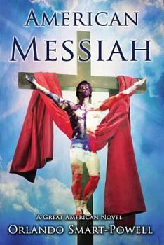 Paperback American Messiah: A Great American Novel Book