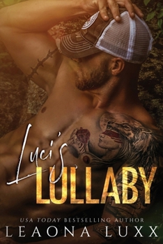 Luci's Lullaby - Book #9 of the Redemption Highway