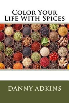 Paperback Color Your Life With Spices Book