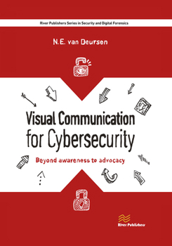 Paperback Visual Communication for Cybersecurity: Beyond Awareness to Advocacy Book