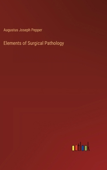 Elements of Surgical Pathology