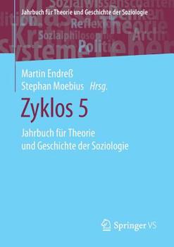 Paperback Zyklos 5: Jahrbuch Für Theorie Und Geschichte Der Soziologie [German] Book