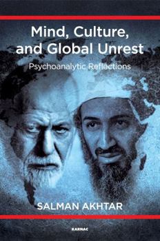 Paperback Mind, Culture, and Global Unrest: Psychoanalytic Reflections Book