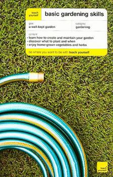 Paperback Teach Yourself Basic Gardening Skills Book