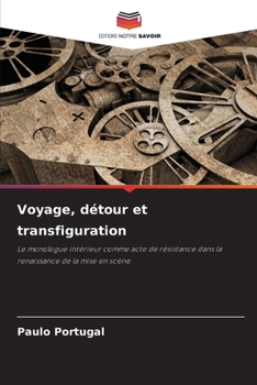Paperback Voyage, détour et transfiguration [French] Book