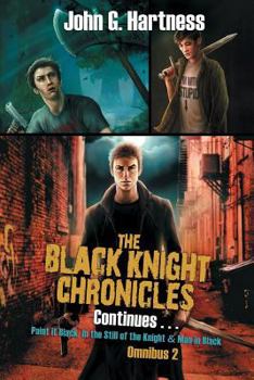 Paperback The Black Knight Chronicles Continues Book