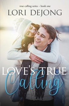 Paperback Love's True Calling Book