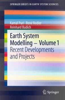 Paperback Earth System Modelling - Volume 1: Recent Developments and Projects Book