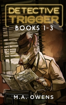 Detective Trigger: Books 1-3 - Book  of the Detective Trigger