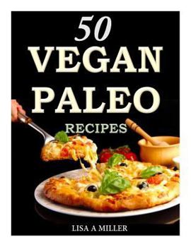 Paperback 50 Vegan Paleo Recipes Book