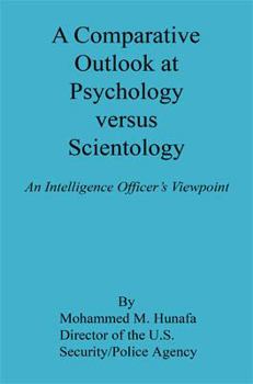 Paperback A Comparative Outlook at Psychology Versus Scientology Book