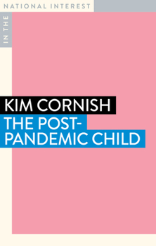 Paperback The Post-Pandemic Child Book