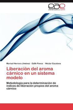 Paperback Liberacion del Aroma Carnico En Un Sistema Modelo [Spanish] Book