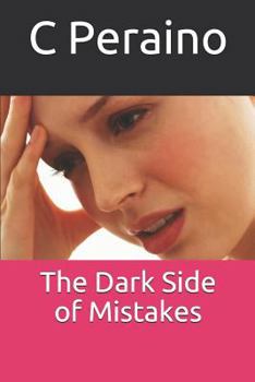 Paperback The Dark Side of Mistakes Book