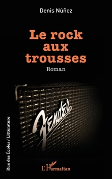 Paperback Le rock aux trousses [French] Book
