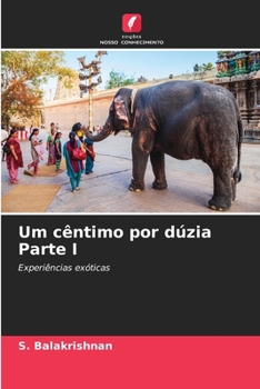 Um cêntimo por dúzia Parte I (Portuguese Edition)