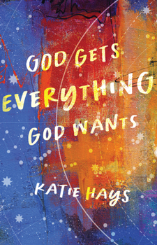 Hardcover God Gets Everything God Wants Book