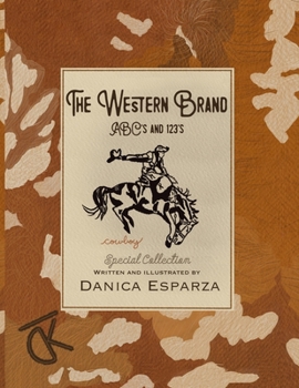 Paperback The Western Brand ABC's and 123's: Special Collection Book