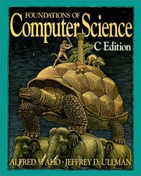 Hardcover Foundations of Computer Science: C Edition (Principles of Computer Science Series) Book