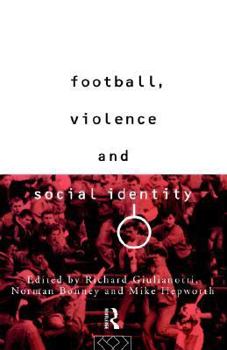 Paperback Football, Violence and Social Identity Book