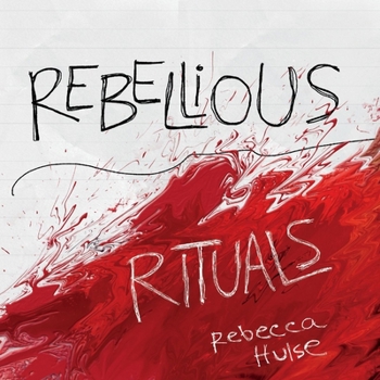 Paperback Rebellious Rituals Book