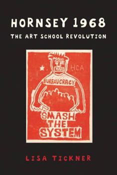 Paperback Hornsey 1968: The Art School Revolution Book