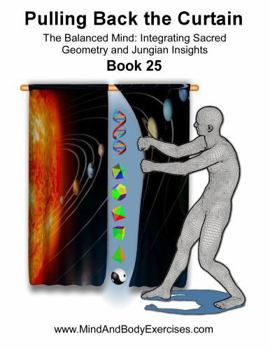 Paperback Book 25-Pulling Back the Curtain (Health and Wellness Study Guides Using Eastern Practices From Martial Arts, Yoga and Qigong) Book