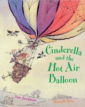 Paperback Cinderella and the Hot Air Balloon Book