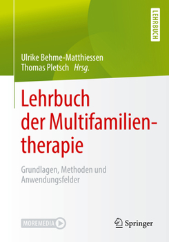 Paperback Lehrbuch Der Multifamilientherapie: Grundlagen, Methoden Und Anwendungsfelder [German] Book