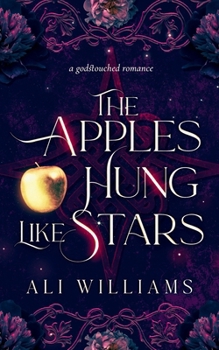 Paperback The Apples Hung Like Stars: A Sapphic Fae Retelling Romance Book