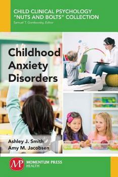 Paperback Childhood Anxiety Disorders Book