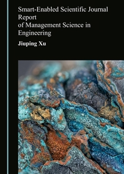 Hardcover Smart-Enabled Scientific Journal Report of Management Science in Engineering Book