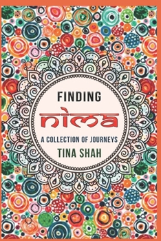 Paperback Finding Nima: A Collection of Journeys Book