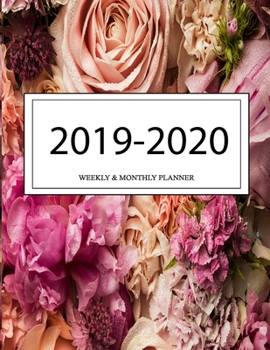 Paperback 2019 - 2020 Weekly and Monthly Planner: Calendar Schedule + Organizer - Inspirational Quotes (2019-2020 Academic Planners Book