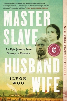 Paperback Master Slave Husband Wife: An Epic Journey from Slavery to Freedom Book
