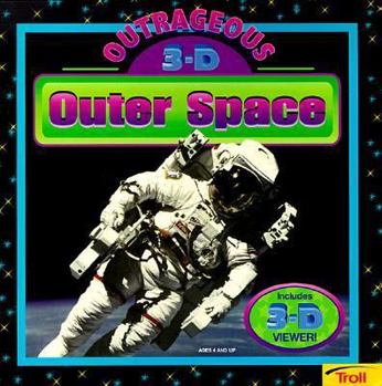 Paperback Outrageous 3-D Outer Space Book
