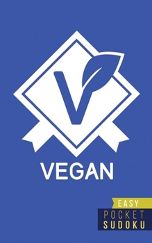 Pocket Sudoku Easy: 158 Easy Sudoku Puzzles | Pocket Sudoku Puzzle Books | Large Print Sudoku Puzzle Books For Adults | Sudoku For Seniors | Travel Size | Vegan Power