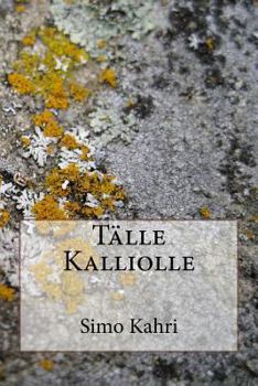 Paperback Talle Kalliolle: Kirja [Finnish] Book