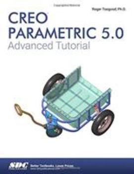 Paperback Creo Parametric 5.0 Advanced Tutorial Book