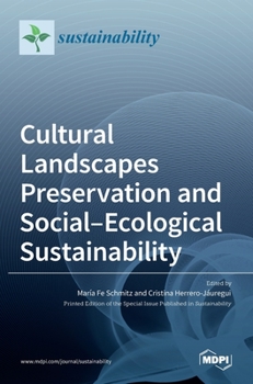 Hardcover Cultural Landscapes Preservation and Social-Ecological Sustainability Book