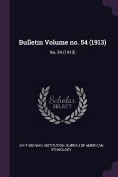Paperback Bulletin Volume No. 54 (1913): No. 54 (1913) Book
