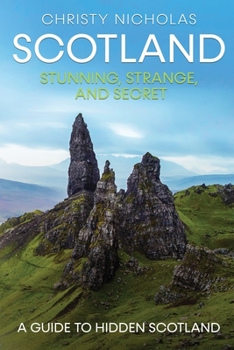 Scotland: Stunning, Strange, and Secret - Book  of the Hidden Gems Guides