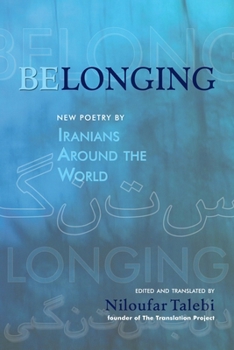 Paperback Belonging: New Poetry by Iranians Around the World Book
