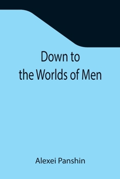 Paperback Down to the Worlds of Men Book