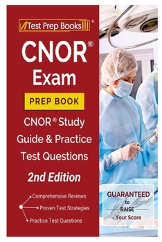 Paperback Cnor Exam Prep Book 2020 and 2021: Study Guide and Practice Test Question 3nd Edition Book